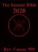 The Satanic Bible: 2020 by Caesar 999