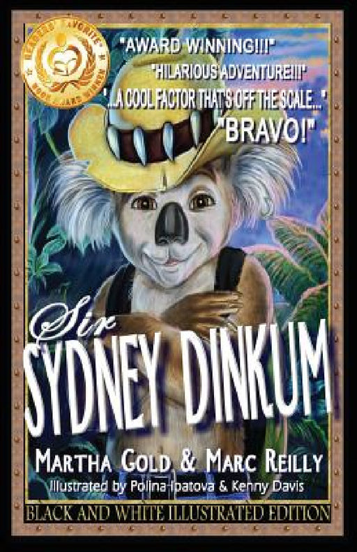 Sir Sydney Dinkum by Martha Gold, Marc Reilly, Polina Ipatova