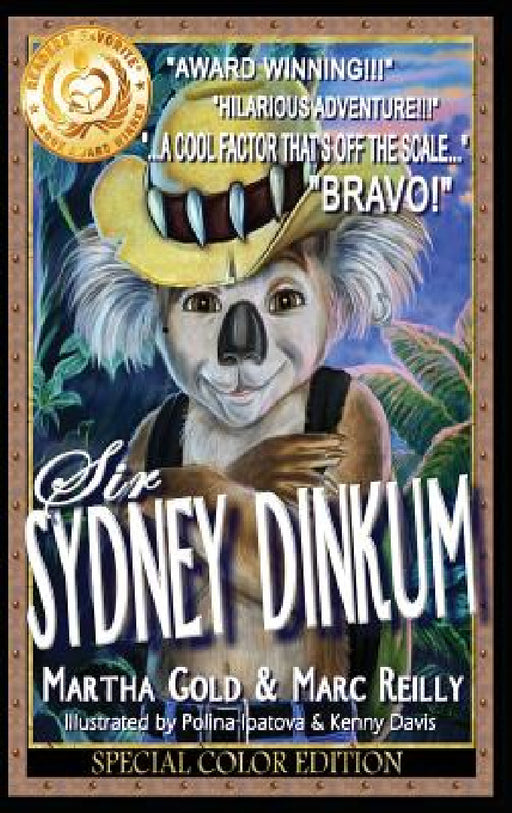 Sir Sydney Dinkum by Martha Gold, Marc Reilly, Polina Ipatova