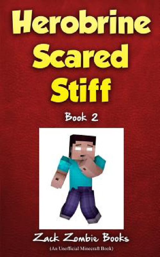 Herobrine Scared Stiff by Zack Zombie Book, Zack Zombie