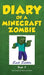 Diary of a Minecraft Zombie Book 7: Zombie Family Reunion by Zack Zombie