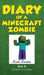 Diary of a Minecraft Zombie Book 8: Back to Scare School by Zack Zombie