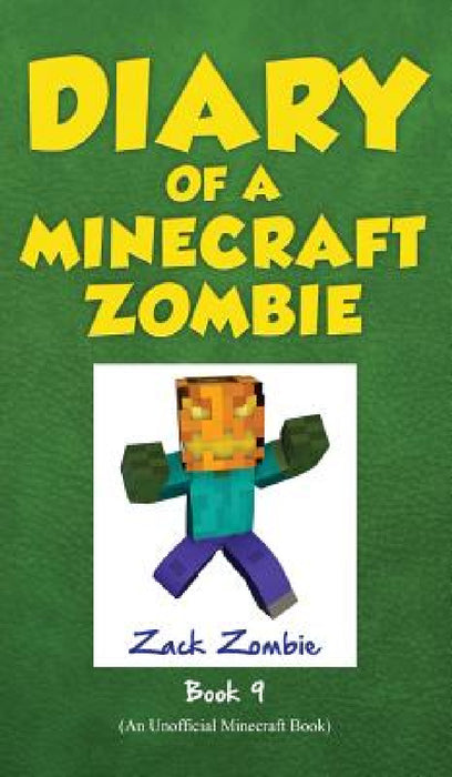 Diary of a Minecraft Zombie Book 9: Zombie's Birthday Apocalypse by Zack Zombie