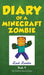 Diary of a Minecraft Zombie Book 9: Zombie's Birthday Apocalypse by Zack Zombie