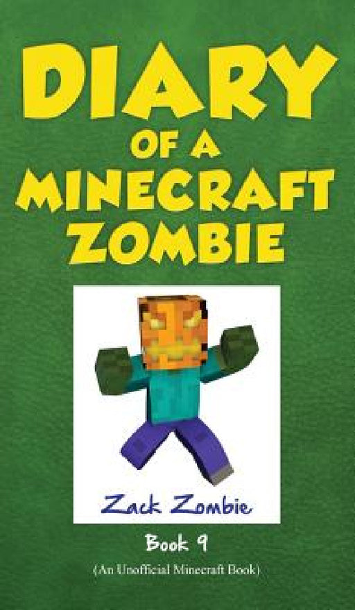Diary of a Minecraft Zombie Book 9: Zombie's Birthday Apocalypse by Zack Zombie