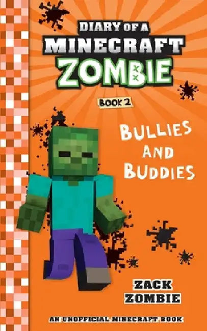 Diary of a Minecraft Zombie Book 2: Bullies and Buddies by Zombie, Zack