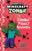 Diary of a Minecraft Zombie Book 7: Zombie Family Reunion by Zombie, Zack