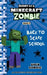 Diary of a Minecraft Zombie Book 8: Back to Scare School by Zombie, Zack
