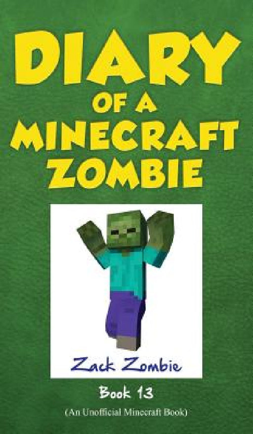 Diary of a Minecraft Zombie, Book 13: Friday Night Frights by Zack Zombie