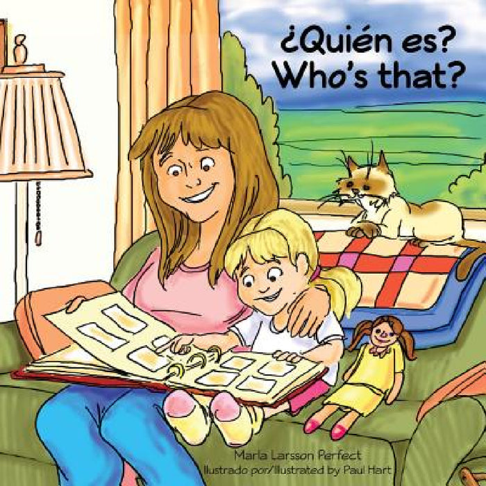 ¿Quién es? / Who's That? by Marla Larsson Perfect, Paul Hart