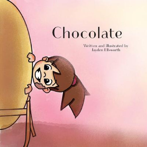 Chocolate by Jayden Ellsworth