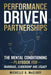 Performance-Driven Partnership: The Mental Conditioning Playbook for Marriage, Leadership, and Legacy by Michelle A. McElroy