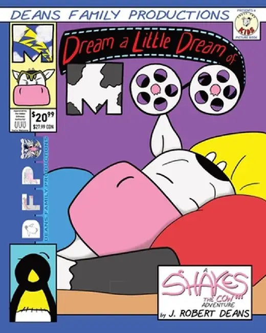 Dream a Little Dream Of Moo: A Shakes the Cow Adventure by J. Robert Deans