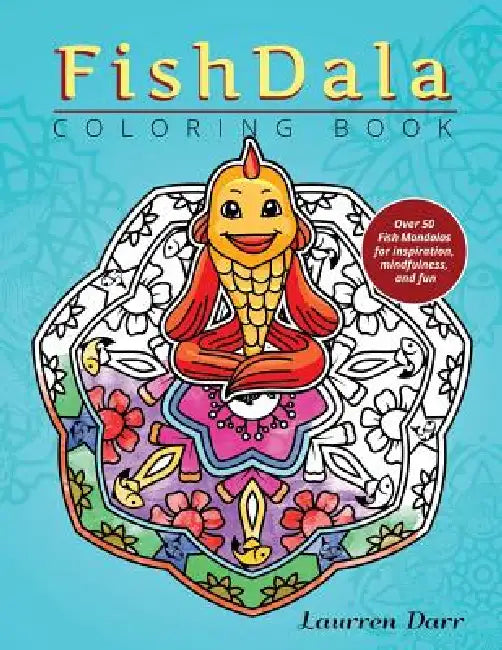 FishDala Coloring Book by Laurren Darr