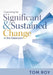 Coaching for Significant and Sustained Change in the Classroom: (a 5-Step Instructional Coaching Model for Making Real Improvements) by Tom Roy