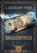 Dragonfired by J. Zachary Pike
