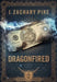 Dragonfired by J. Zachary Pike