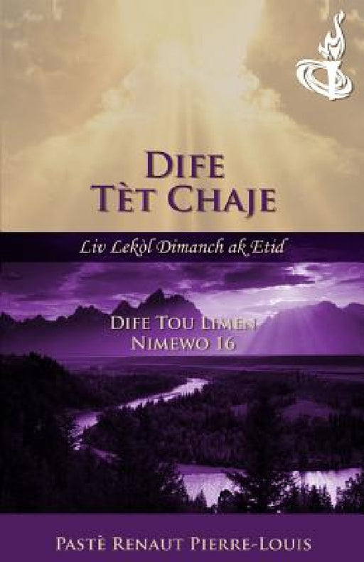 Dife Tèt Chaje a: Tòch Nimewo 16 by Renaut Pierre-Louis