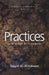 Practices: From Prayer to Pilgrimage by Al-Hakeem, Sayyid Ali