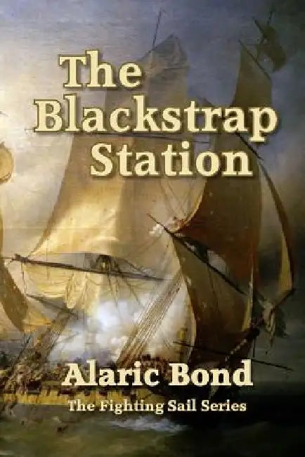 The Blackstrap Station by Alaric Bond