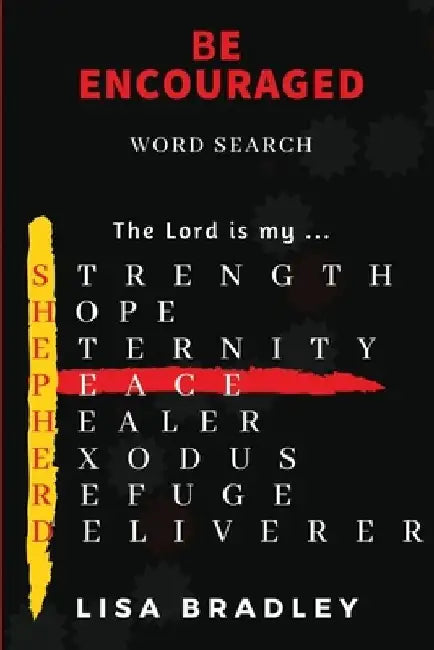 Be Encouraged Word Search by Lisa Bradley