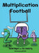 Multiplication Football by Rachel Rogers