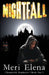 Nightfall by Meri Elena
