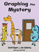 Graphing the Mystery by Rachel Rogers