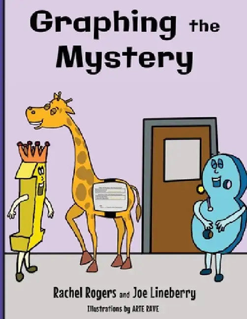 Graphing the Mystery by Rachel Rogers