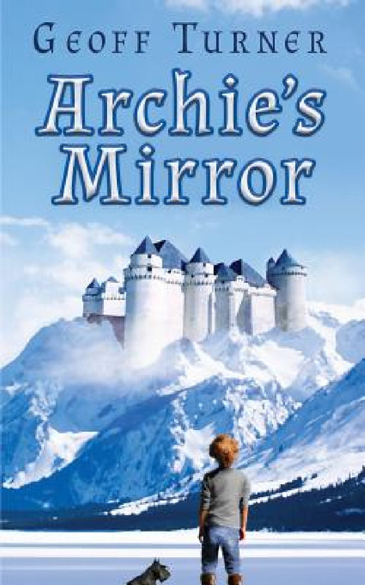 Archie's Mirror by Geoff Turner