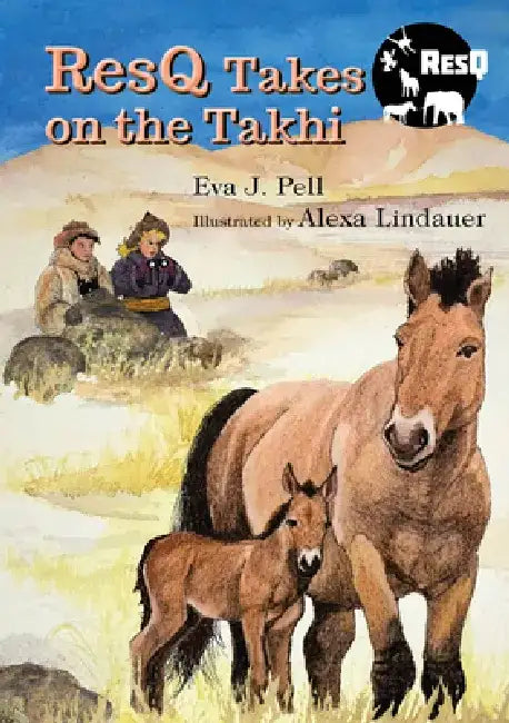 Resq Takes on the Takhi by Eva J. Pell
