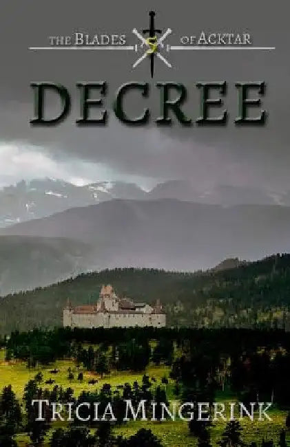 Decree by Tricia Mingerink