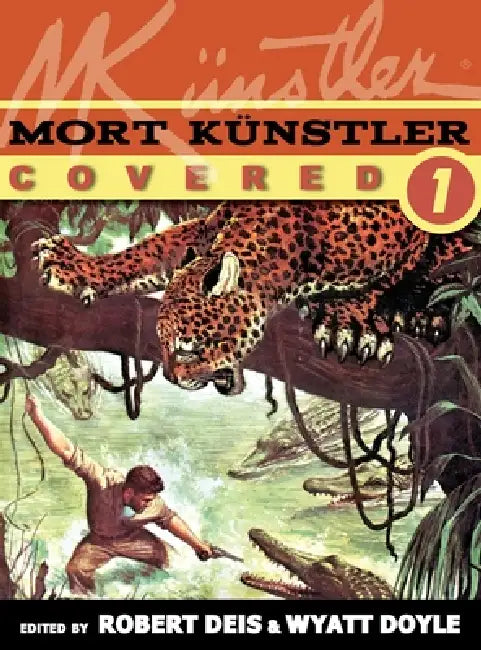 Mort Künstler Covered: Volume 1 by Mort Künstler, Robert Deis, Wyatt Doyle