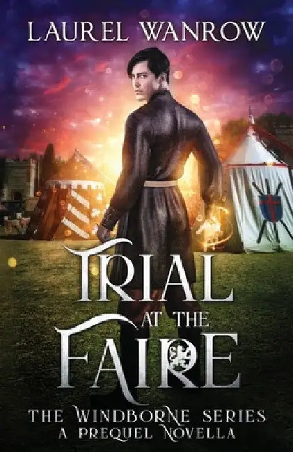 Trial at the Faire by Laurel Wanrow