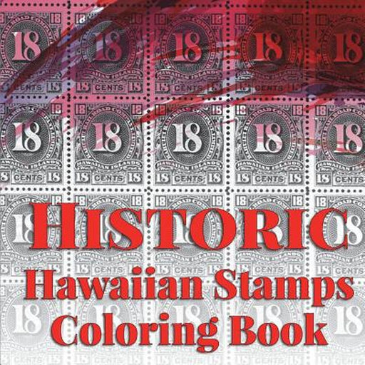 Historic Hawaiian Stamps: Coloring Book by Pfaff