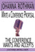 Write a Conference Proposal the Conference Wants and Accepts by Rothman