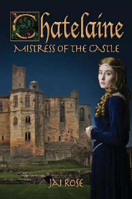 Chatelaine-Mistress of the Castle by Jai Rose
