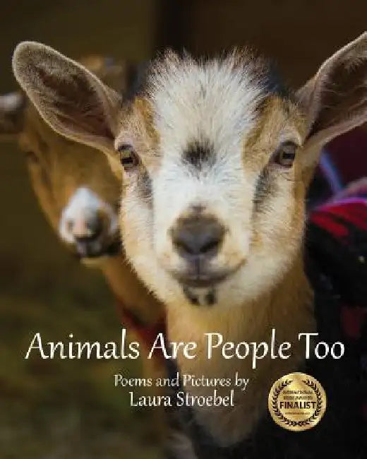 Animals are People Too by Laura Stroebel