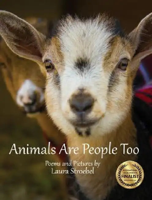 Animals are People Too by Laura Stroebel