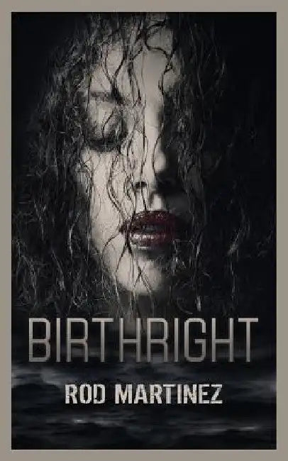 Birthright: Sierra's Legacy by Rod Martinez