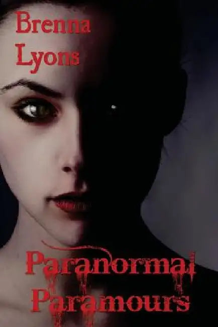 Paranormal Paramours by Brenna Lyons