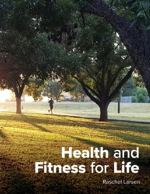Health and Fitness for Life - Dev 2 by Raschel Larsen
