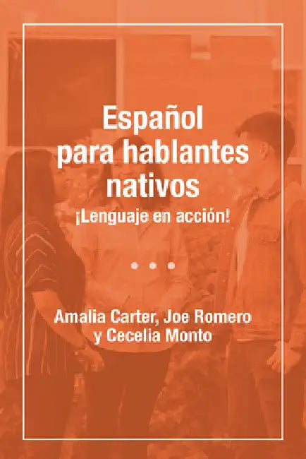 Español Para Hablantes de Herencia by Amalia Carter