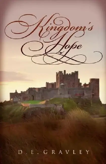 Kingdom's Hope by Debra Gravley