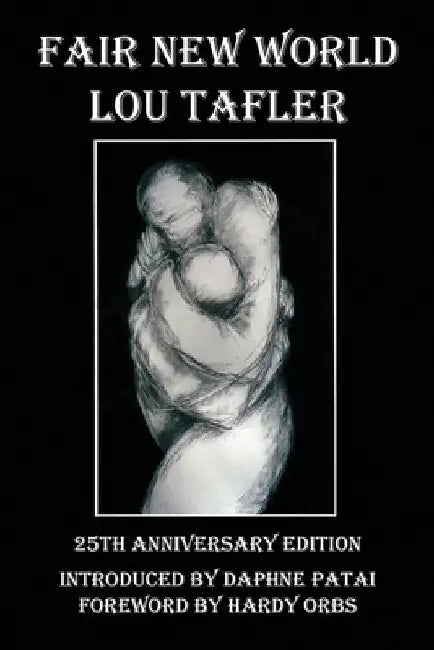 Fair New World by Lou Tafler