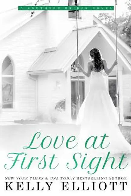 Love at First Sight by Kelly Elliott