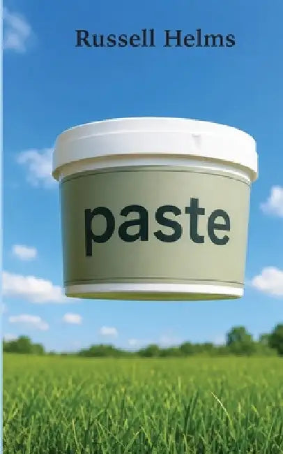 paste by Russell Helms