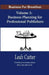 Business for Breakfast, Volume 5: Business Planning for Professional Publishers by Leah Cutter