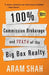 100% Commission Brokerage and Death of the Big Box Realty by Aram Shah