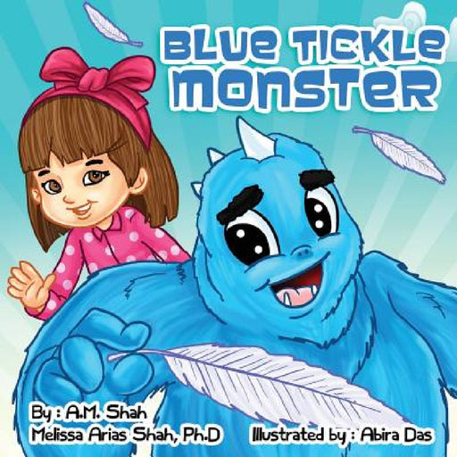 Blue Tickle Monster by A. M. Shah, Abira Das
